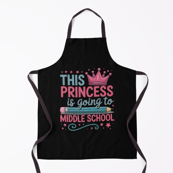 Item preview, This Princess Is Going To Middle School Cute Back To School designed and sold by CookWorldLaughs.