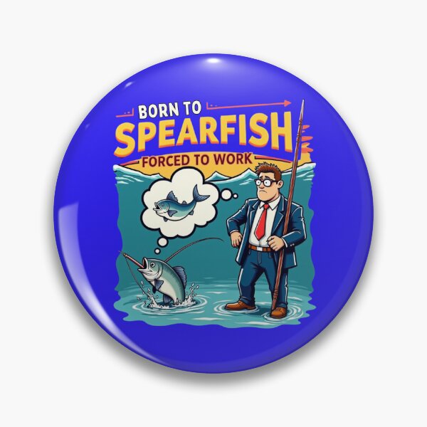 Item preview, Born to Spearfish – Forced to Work | Funny Spearfishing Art designed and sold by Timeless Design.