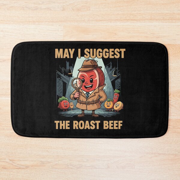 Item preview, may i suggest the roast beef funny embarrassing adult meme designed and sold by Printed Mistakes.