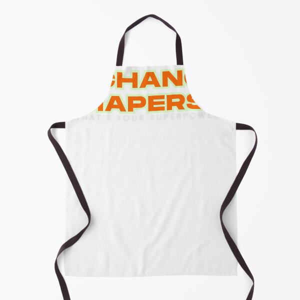 Item preview, I Change Diapers – What’s Your Superpower? | Funny Parenting Quote designed and sold by Mau Design Art.