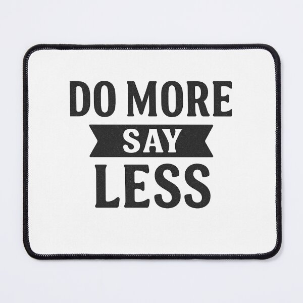 Item preview, Do More Say Less Minimalist Motivational Quote designed and sold by DigitalGemArt.