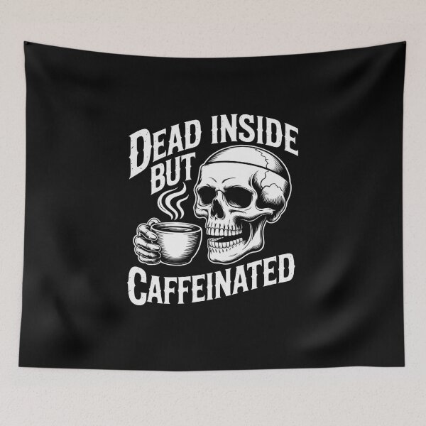 Item preview, Dead Inside But Caffeinated designed and sold by ArtVibeLab1.