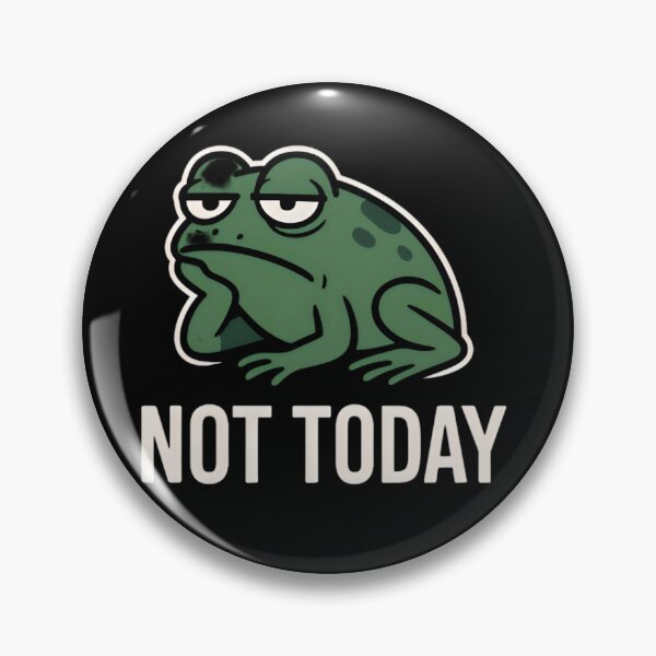 Item preview, Tired Frog Mood – Not Today Energy designed and sold by Amr Siam.