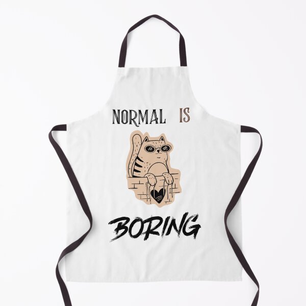 Item preview, NORMAL IS BORING designed and sold by TeeezShirtz.