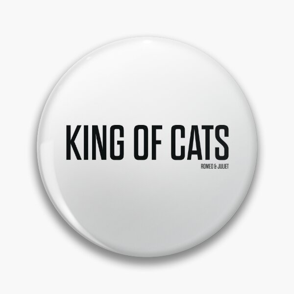 Item preview, King Of Cats - Romeo and Juliet - Shakespeare designed and sold by BexGrimwood.
