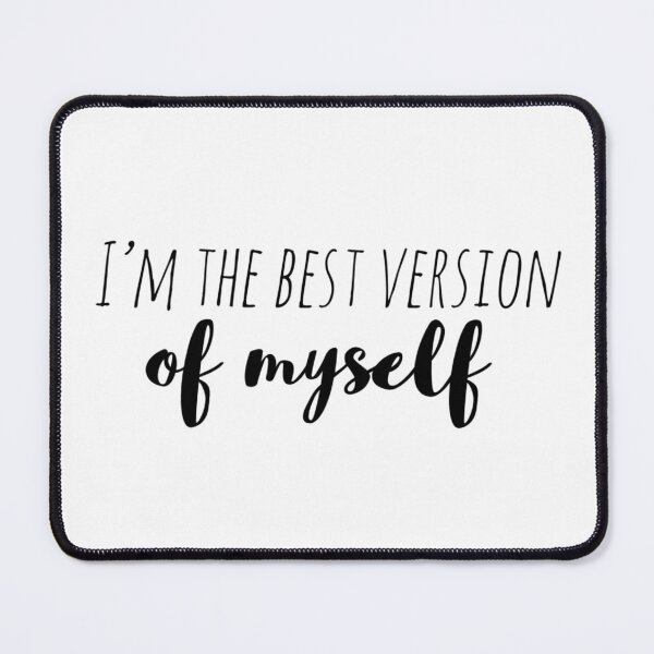 Item preview, I’m the Best Version of Myself – Affirmation – Empowerment Typography Design designed and sold by Camila  Ardila.