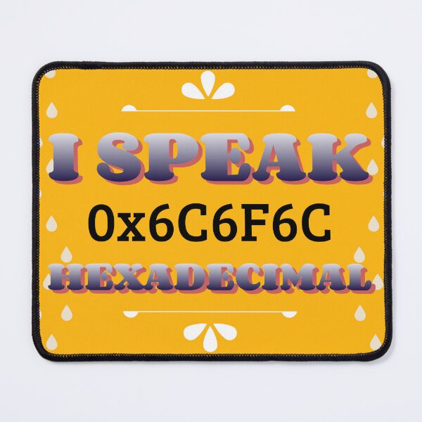 Item preview, I Speak Hexadecimal, LOL designed and sold by level47designs.