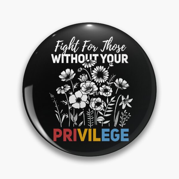 Item preview, Fight for Those Without Your Privilege, LGBTQ Rainbow Flowers designed and sold by BootsBoots.