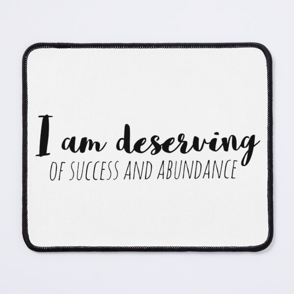 Item preview, I Am Deserving of Success and Abundance – Affirmation – Abundance Worthiness Typography Design designed and sold by Camila  Ardila.