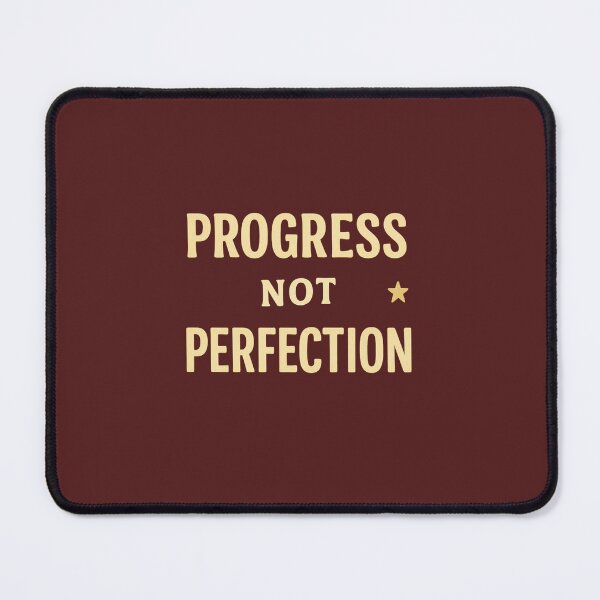 Item preview, Progress Not Perfection designed and sold by DigitalGemArt.