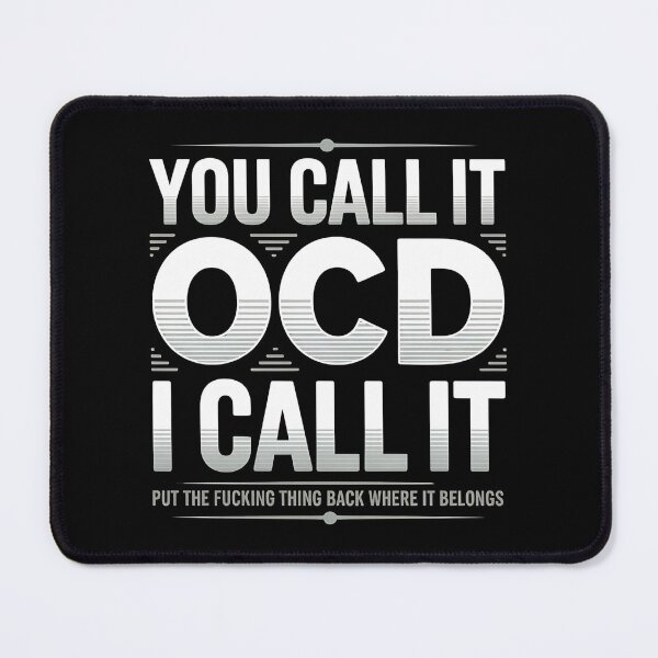 Item preview, You Call It OCD I Call It - This gift is perfect for perfectionists with OCD who humorously celebrate their neurodiversity. designed and sold by ZyziowskyArt.