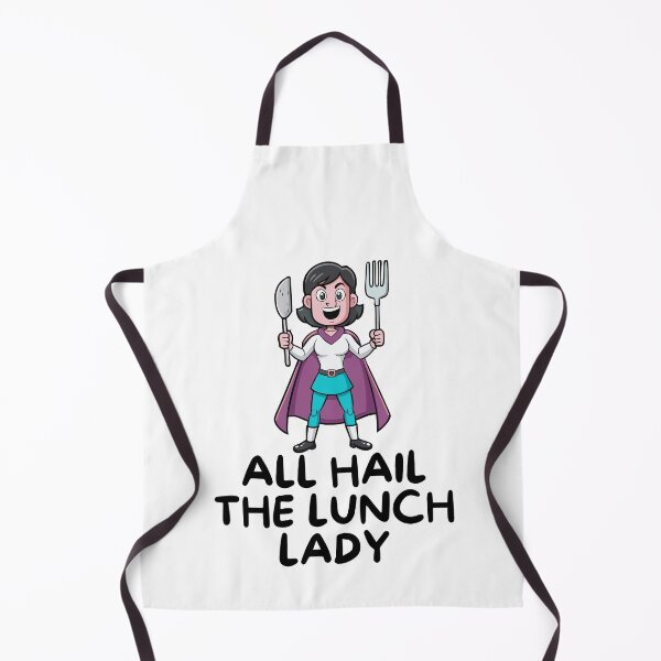 Item preview, school lunch all hail the lunch lady designed and sold by lino4king.