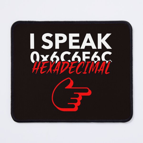 Item preview, I Speak Hexadecimal 3 designed and sold by level47designs.