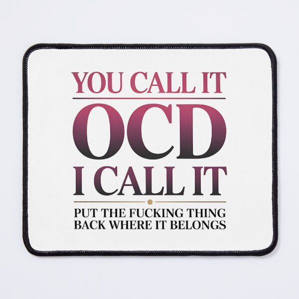 Item preview, You Call It OCD I Call It - This gift is perfect for perfectionists with OCD who humorously celebrate their neurodiversity. designed and sold by ZyziowskyArt.