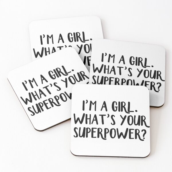 Item preview, I'm a girl. What's your superpower? designed and sold by allthetees.