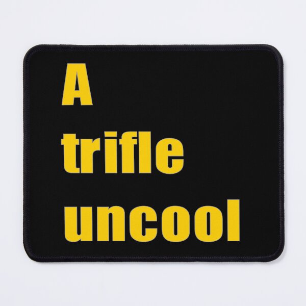 Item preview, A trifle uncool designed and sold by halibutgoatramb.