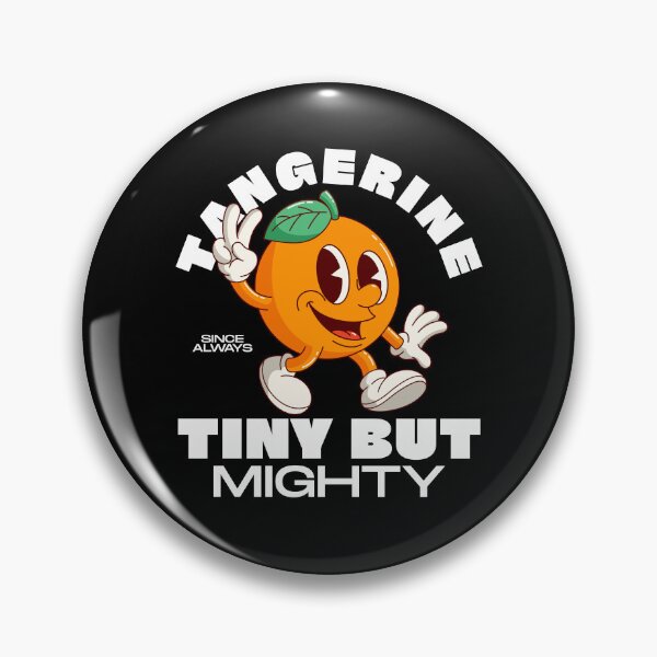Item preview,  Tiny but mighty (Tangerine) designed and sold by Peerless-Prime.