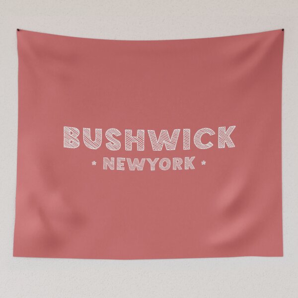 Item preview, Bushwick (White Lettering) designed and sold by BecauseLaMode.