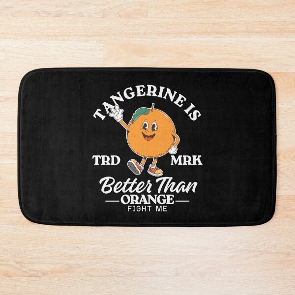 Item preview, Better than orange (Tangerine) designed and sold by Peerless-Prime.