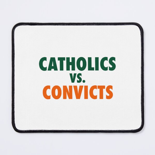 Item preview, Catholics Vs. Convicts designed and sold by saragraya.