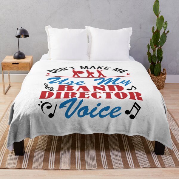 Item preview, Don't Make Me Use My Band Director Voice designed and sold by jaygo.