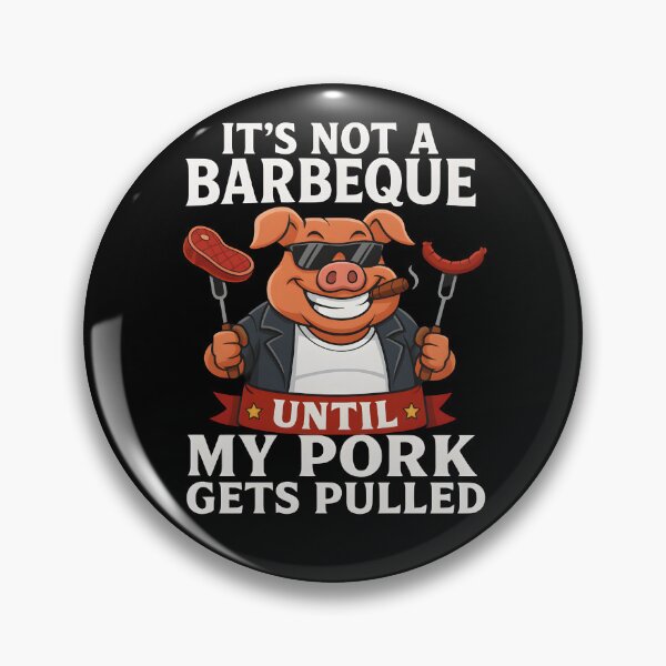 Item preview, It's Not A Barbeque Until My Pork Gets Pulled designed and sold by shoppingtshirts.