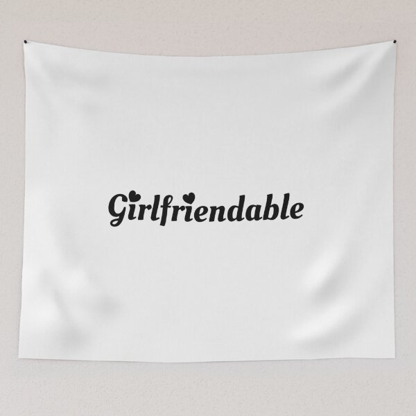 Item preview, Girlfriendable (Black Text) - Hong Kong designed and sold by QuotationMark.
