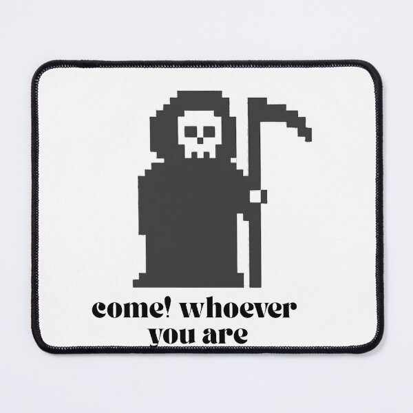 Item preview, come,whoever you are designed and sold by sevotasarim.