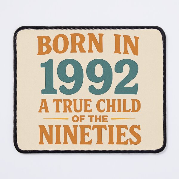 Item preview, Born in 1992 – A True Child of the Nineties designed and sold by TheWonkyEaselCo.