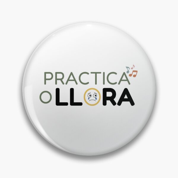 Item preview, Practica o llora – Funny Spanish Music Quote / Frase musical divertida designed and sold by PracticePlease.