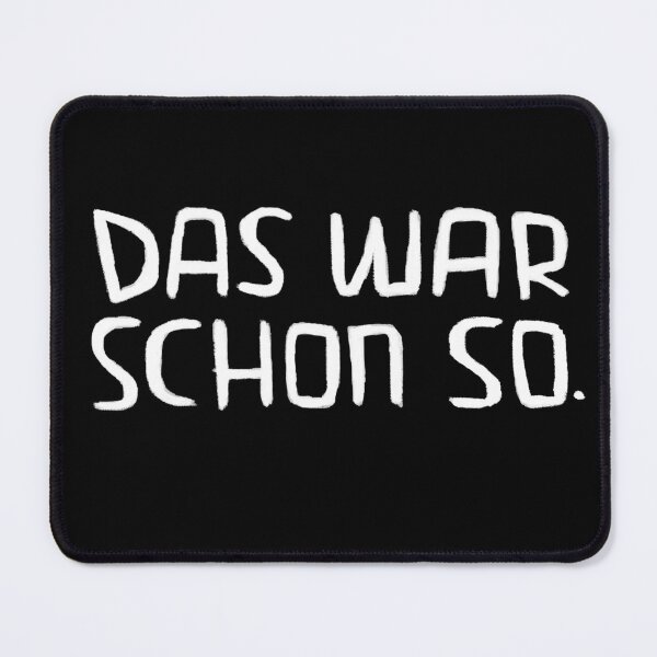 Item preview, Das war schon so, Lustiger Handwerker Spruch designed and sold by badlydrawnbabe.