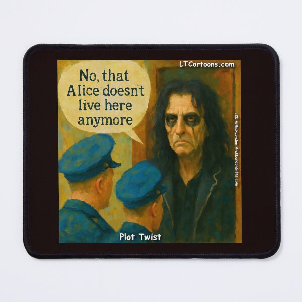 Item preview, The Other Alice Doesn't Live Here Anymore designed and sold by Rick London Gifts.