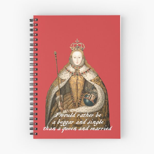 Item preview, "I would rather be a beggar and single than a queen and married", quote by Queen Elizabeth I designed and sold by PariSeine.