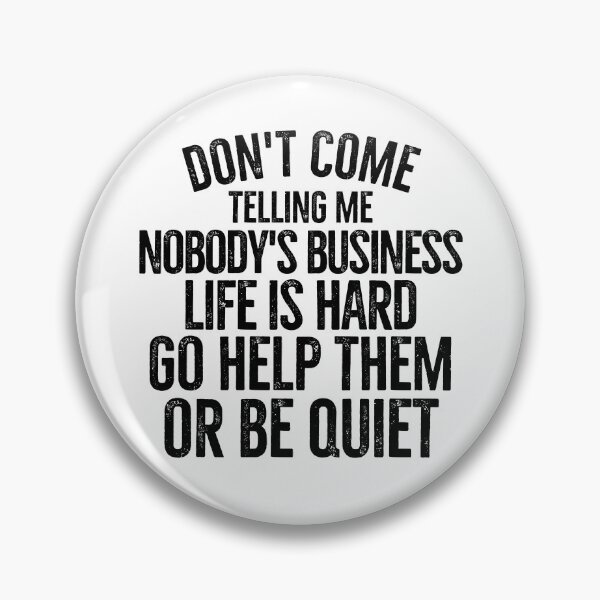 Item preview, Mind your business or get lost! designed and sold by mksjr.
