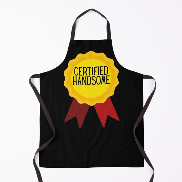 Item preview, Certified Handsome designed and sold by I-wanna-T-shirt.