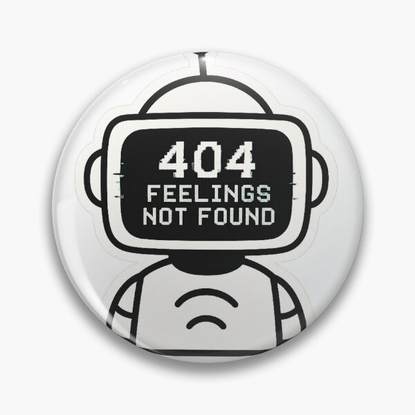 Item preview, 404 Feelings Not Found Funny Robot Sticker designed and sold by Mestyle0.