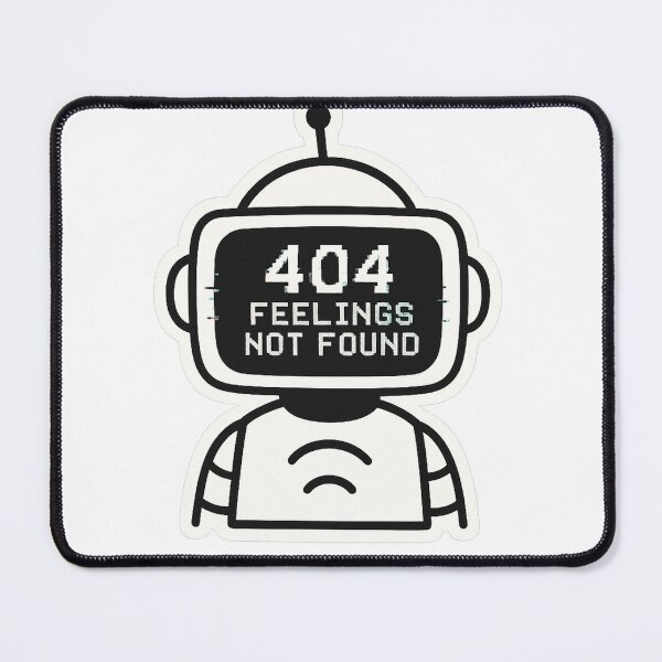 Item preview, 404 Feelings Not Found Funny Robot Sticker designed and sold by Mestyle0.
