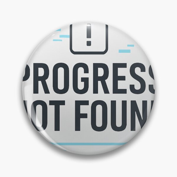 Item preview, Progress Not Found – Error Message Tee designed and sold by Respawned.