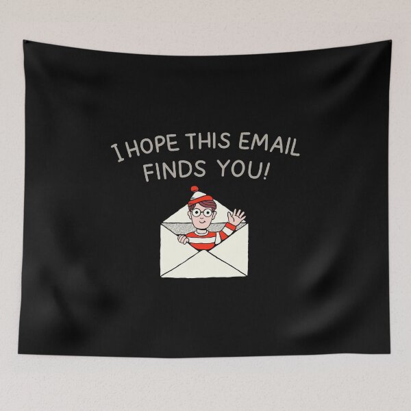 Item preview, i hope this email finds you designed and sold by ppmid.