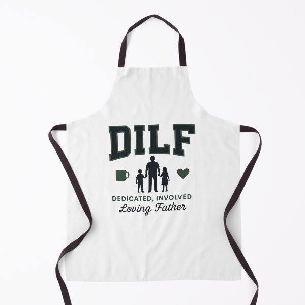 Item preview, DILF – Dedicated, Involved, Loving Father Funny Dad meme designed and sold by LuxeGraphix.