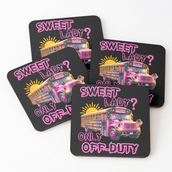 Item preview, Woman Driving A School Bus - Sweet Lady? Only Off Duty designed and sold by PeteLawliiet.