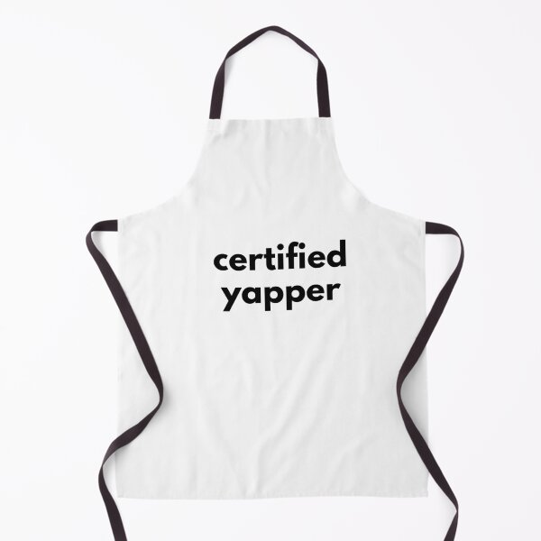 Item preview, certified yapper designed and sold by drymartini52.