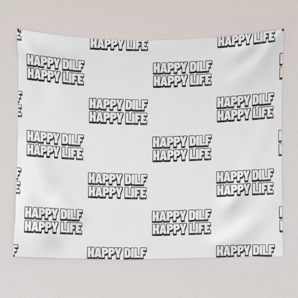 Item preview, Happy DILF, Happy Life – funny Hot Dad quote | Sarcastic Fatherhood designed and sold by LuxeGraphix.