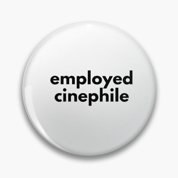 Item preview, employed cinephile designed and sold by drymartini52.