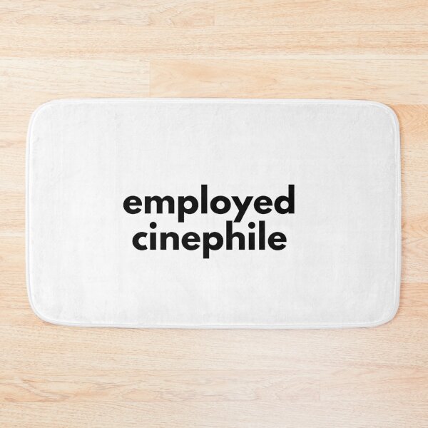 Item preview, employed cinephile designed and sold by drymartini52.