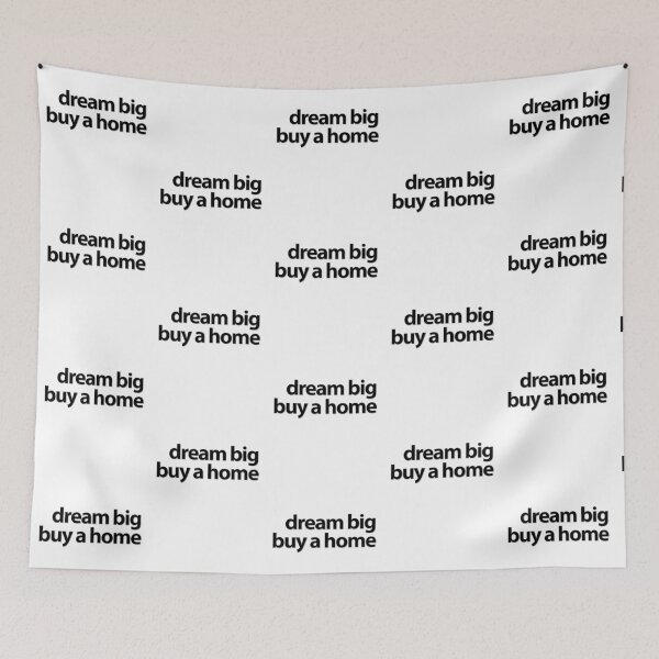 Item preview, Dream Big Buy a Home designed and sold by Kevin Michael McCall.