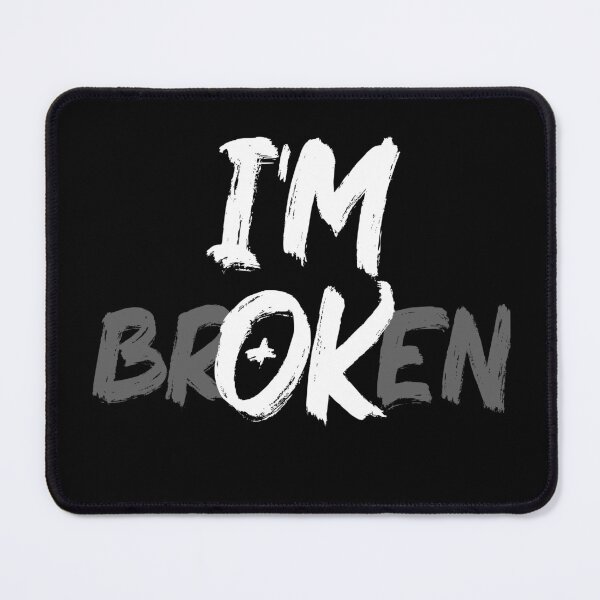 Item preview, I'm Broken - Emotional Typography designed and sold by redwolf92.