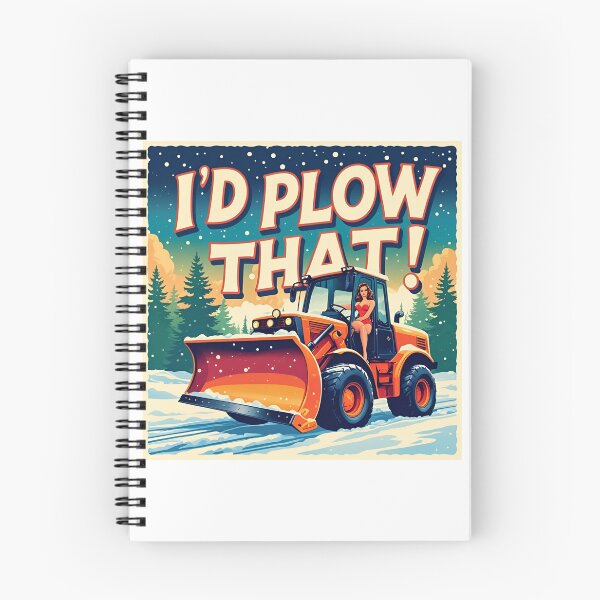 Item preview, I'd plow that! designed and sold by NicMacTees.