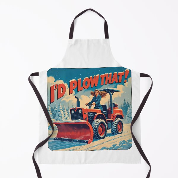 Item preview, I'd plow that! designed and sold by NicMacTees.