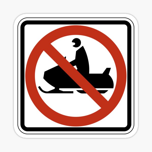 Item preview, No Snowmobiles designed and sold by Orange-Monkeys.
